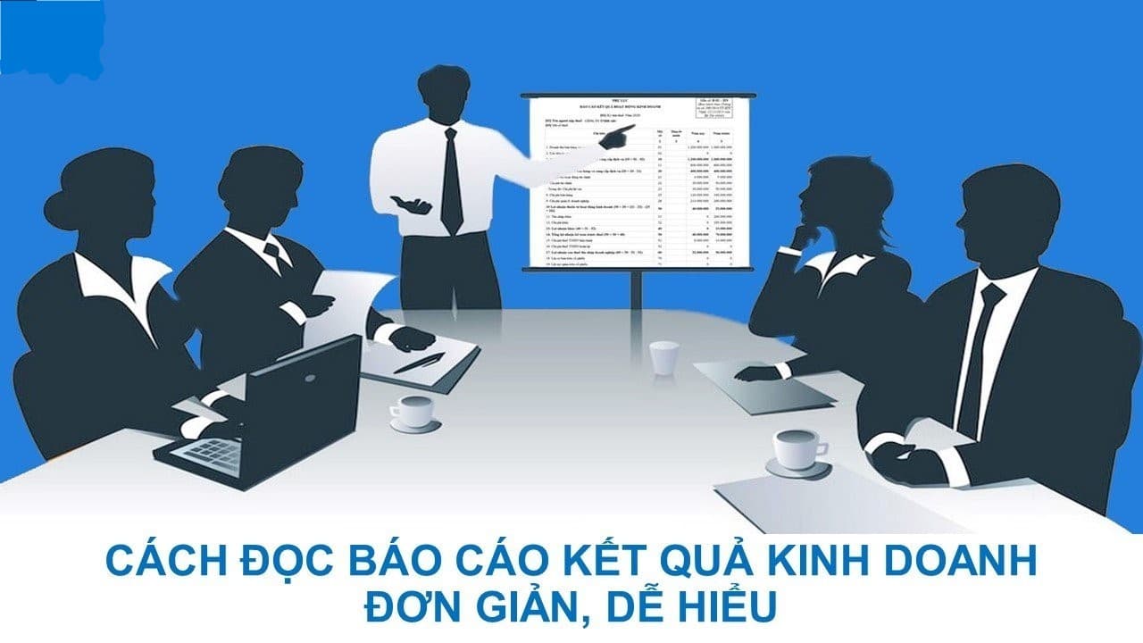 Cách đọc báo cáo kết quả kinh doanh