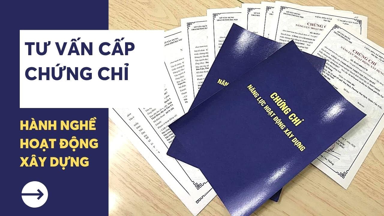Khóa học cấp Chứng Chỉ Hành Nghề Xây Dựng hạng 1 2 3