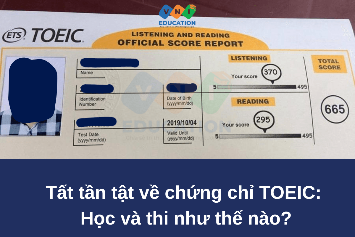 Tất tần tật về chứng chỉ TOEIC: Học và thi như thế nào?