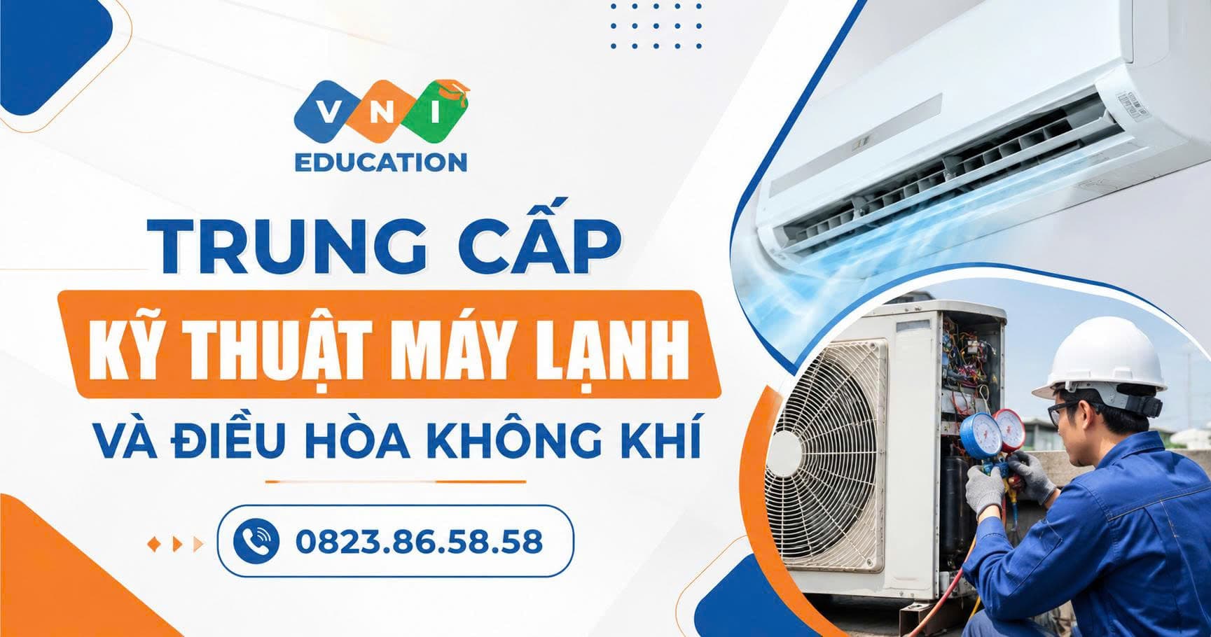 Trung cấp Kỹ thuật máy lạnh và Điều hòa không khí: Đối tượng, chương trình đào tạo và cơ hội việc làm năm 2026
