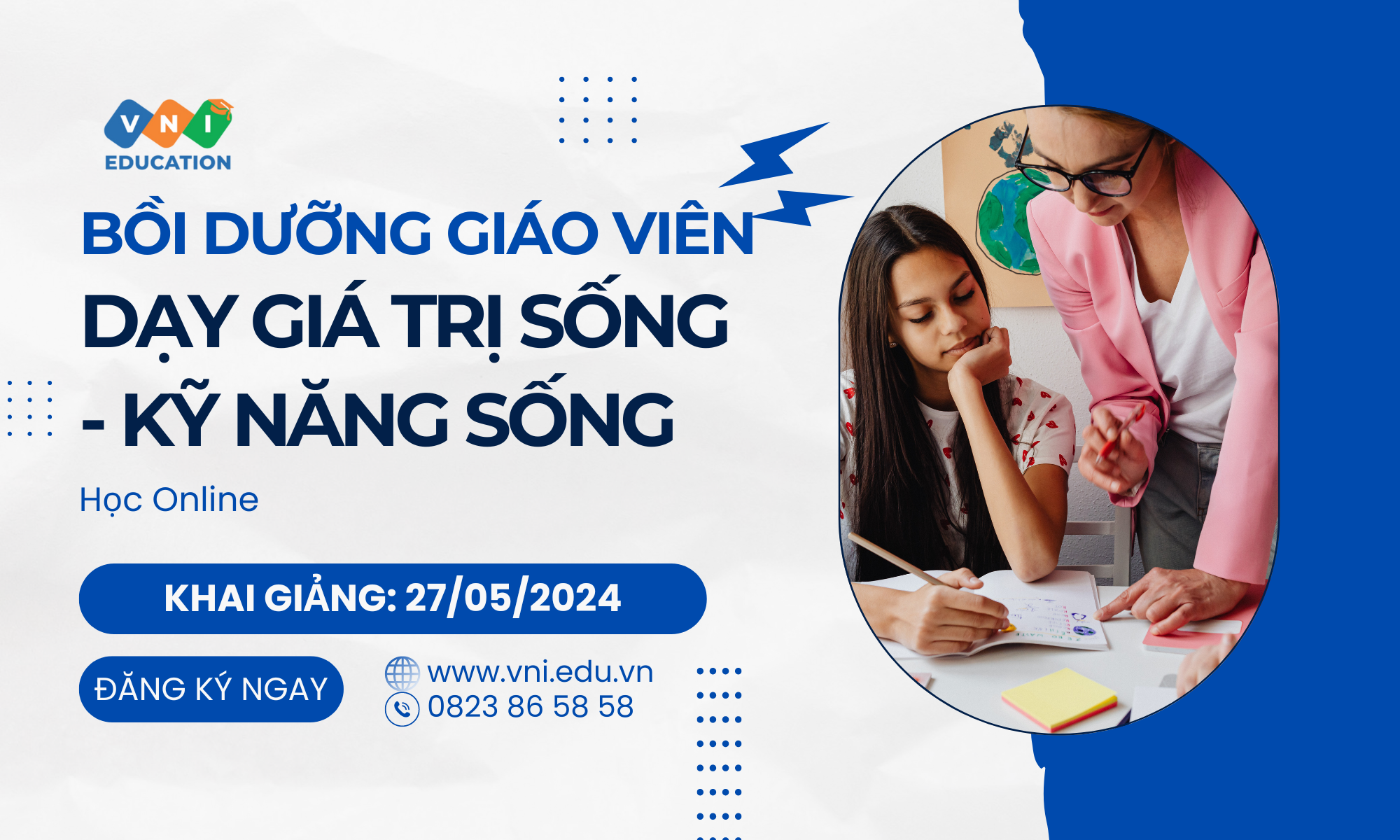 Tuyển sinh lớp bồi dưỡng "Phương pháp giảng dạy giá trị sống và kỹ năng sống" tháng 06/2024