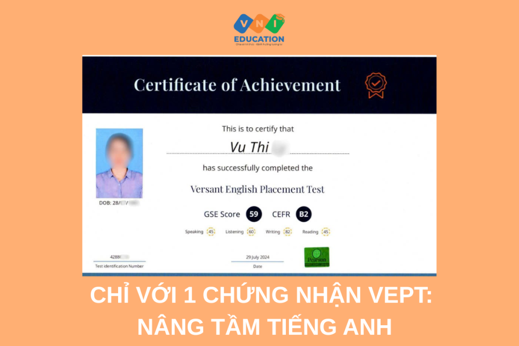 Chỉ với 1 chứng nhận VEPT: Nâng tầm tiếng anh