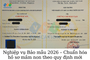 Nghiệp vụ Bảo mẫu 2026 – Chuẩn hóa hồ sơ mầm non theo quy định mới
