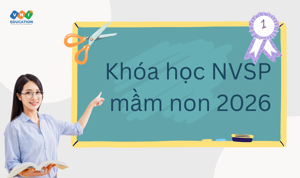 Khóa học NVSP mầm non 2026