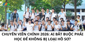 Chuyên viên chính 2026: Ai bắt buộc phải học để không bị loại hồ sơ?