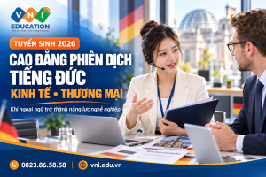 Cao đẳng Phiên dịch tiếng Đức kinh tế thương mại